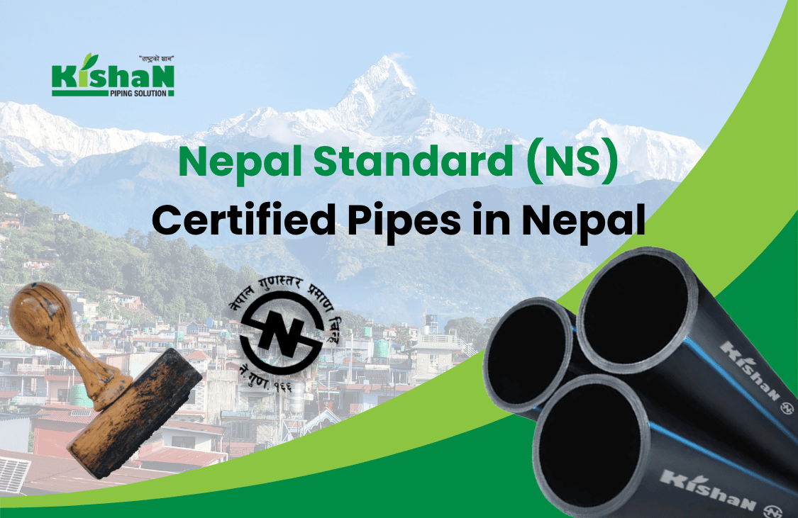 Nepal Standard (NS) Certified Pipes in Nepal